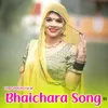 About Bhaichara Song 21 Song